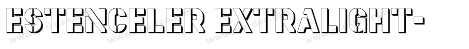 Estenceler ExtraLight字体转换
